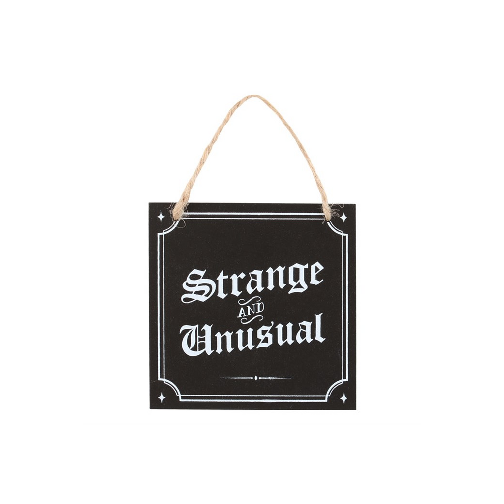 Strange and Unusual Hanging Sign