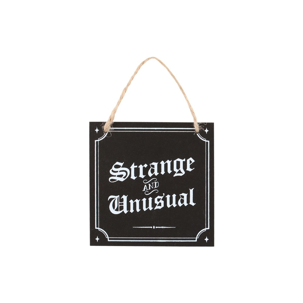 Strange and Unusual Hanging Sign