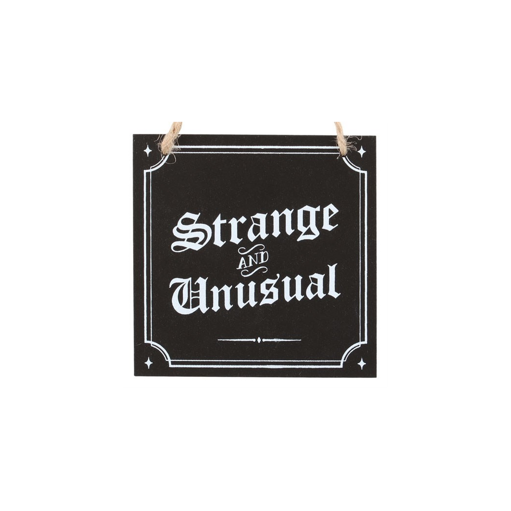 Strange and Unusual Hanging Sign